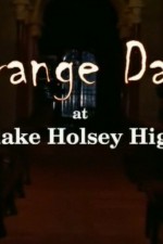 Watch Strange Days at Blake Holsey High Projectfreetv